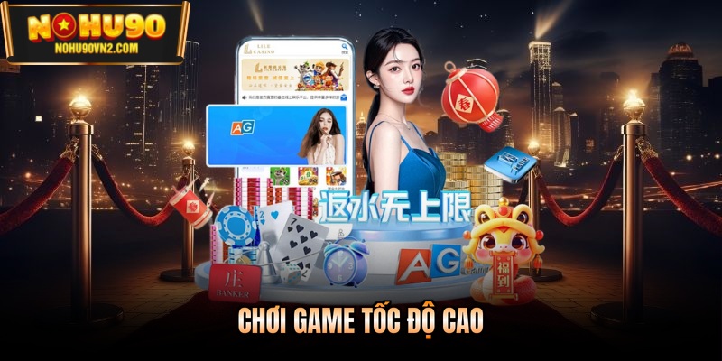 Chơi game tốc độ cao