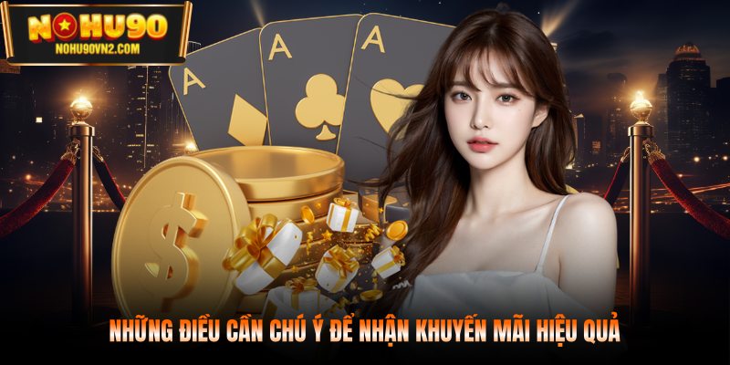 Những điều cần chú ý để nhận khuyến mãi hiệu quả